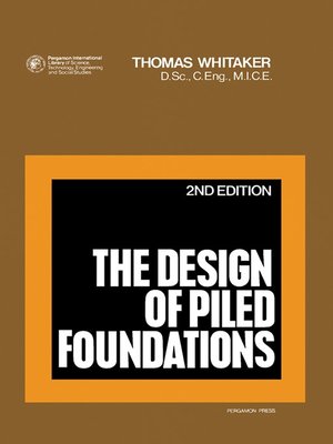 cover image of The Design of Piled Foundations